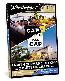 CAP OU PAS CAP - 1 nuit gourmande et chic ou 2 nuits de charme ?